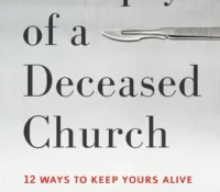 Autopsy of a Deceased Church by Thom S. Rainer