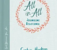 All in All Journaling Devotional by Sophie Hudson