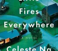 Little Fires Everywhere by Celeste Ng