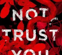 I Do Not Trust You by Laura J. Burns & Melinda Metz