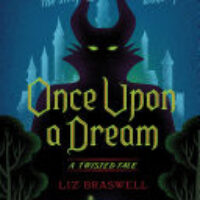 Once Upon a Dream by Liz Braswell