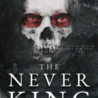 The Never King by Nikki St. Crowe