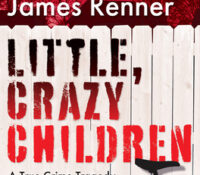 Little Crazy Children by James Renner