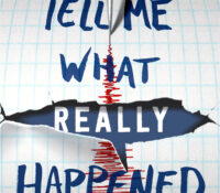 Tell Me What Really Happened by Chelsea Sedoti