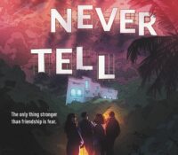 We’ll Never Tell by Wendy Heard