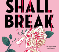 Some Shall Break by Ellie Marney