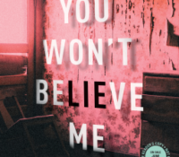 You Won’t Believe Me by Cyn Balog
