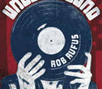The Vinyl Underground by Rob Rufus