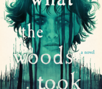 What the Woods Took by Courtney Gould