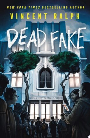 Dead Fake by Vincent Ralph