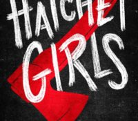 Hatchet Girls by Diana Rodriguez Wallach
