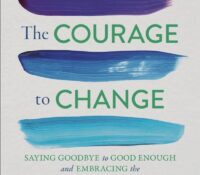 The Courage to Change by Joyce Meyer